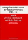 Buchcover Suppan, Arnold: Außenpolitische Dokumente der Republik Österreich 1918-1938 (ADÖ) / Österreich zwischen Staatsbankrott u