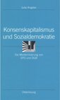 Buchcover Konsenskapitalismus und Sozialdemokratie