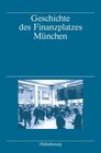 Buchcover Geschichte des Finanzplatzes München
