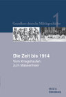 Buchcover Grundkurs deutsche Militärgeschichte. Im Auftrag des Militärgeschichtlichen... / Die Zeit bis 1914