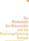 Buchcover Die Wiederkehr des Naturrechts und die Neuevangelisierung Europas