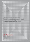 Buchcover Richard P. Feynman; Robert B. Leighton; Matthew Sands: Feynman-Vorlesungen über Physik / Elektromagnetismus und Struktur