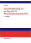 Buchcover Klausursammlung zur Mathematik für Wirtschaftswissenschaftler