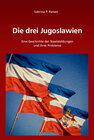 Buchcover Die drei Jugoslawien