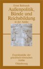 Buchcover Außenpolitik, Bünde und Reichsbildung in der Antike