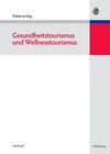 Buchcover Gesundheitstourismus und Wellnesstourismus