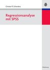 Buchcover Regressionsanalyse mit SPSS