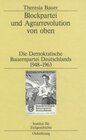 Buchcover Blockpartei und Agrarrevolution von oben