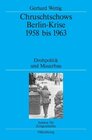 Buchcover Chruschtschows Berlin-Krise 1958 bis 1963