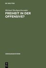 Buchcover Freiheit in der Offensive?