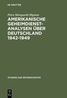 Buchcover Amerikanische Geheimdienstanalysen über Deutschland 1942–1949