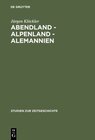 Buchcover Abendland - Alpenland - Alemannien
