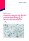 Buchcover Basiswissen Mathematik, Statistik und Operations Research für Wirtschaftswissenschaftler