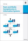 Buchcover Team and Media Competencies in Information Systems