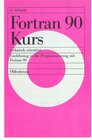 Buchcover Fortran 90 Kurs - technisch orientiert