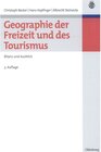 Buchcover Geographie der Freizeit und des Tourismus: Bilanz und Ausblick