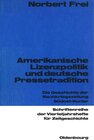 Buchcover Amerikanische Lizenzpolitik und deutsche Pressetradition