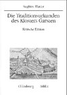 Buchcover Die Traditionsurkunden des Klosters Garsten