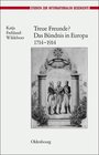 Buchcover Treue Freunde? Das Bündnis in Europa 1714-1914