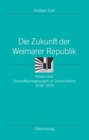 Buchcover Die Zukunft der Weimarer Republik