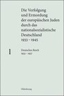 Buchcover Die Verfolgung und Ermordung der europäischen Juden durch das nationalsozialistische... / Deutsches Reich 1933 – 1937