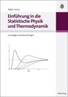 Buchcover Einführung in die Statistische Physik und Thermodynamik