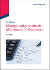 Buchcover Übungs- und Arbeitsbuch Mathematik für Ökonomen