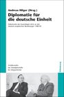 Buchcover Diplomatie für die deutsche Einheit