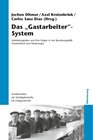 Buchcover Das "Gastarbeiter"-System
