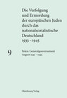 Buchcover Die Verfolgung und Ermordung der europäischen Juden durch das nationalsozialistische... / Polen: Generalgouvernement Aug