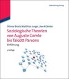 Buchcover Soziologische Theorien von Auguste Comte bis Talcott Parsons