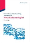 Buchcover Wirtschaftssoziologie / Wirtschaftssoziologie I