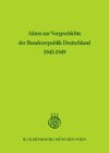Buchcover Akten zur Vorgeschichte der Bundesrepublik Deutschland 1945-1949 / September 1945 - Dezember 1946
