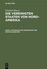 Buchcover Friedrich Ratzel: Die Vereinigten Staaten von Nord-Amerika / Physikalische Geographie und Naturcharakter