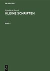 Buchcover Friedrich Ratzel: Kleine Schriften / Friedrich Ratzel: Kleine Schriften. Band 1
