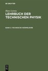 Buchcover Hans Lorenz: Lehrbuch der Technischen Physik / Technische Wärmelehre