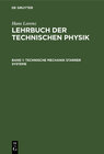 Buchcover Hans Lorenz: Lehrbuch der Technischen Physik / Technische Mechanik starrer Systeme