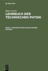 Buchcover Hans Lorenz: Lehrbuch der Technischen Physik / Technische Mechanik starrer Systeme
