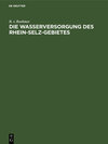 Buchcover Die Wasserversorgung des Rhein-Selz-Gebietes