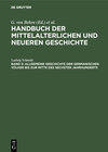 Buchcover Handbuch der mittelalterlichen und neueren Geschichte. Politische Geschichte / Allgemeine Geschichte der germanischen Vö