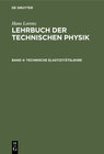 Buchcover Hans Lorenz: Lehrbuch der Technischen Physik / Technische Elastizitätslehre