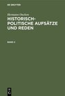 Buchcover Hermann Oncken: Historisch-politische Aufsätze und Reden / Hermann Oncken: Historisch-politische Aufsätze und Reden. Ban
