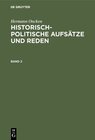 Buchcover Historisch-politische Aufsätze und Reden. Band 2