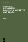 Buchcover Historisch-politische Aufsätze und Reden. Band 1