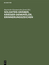Buchcover Soldaten-Gräber, Krieger-Denkmäler, Erinnerungszeichen