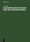 Buchcover Akademisches Pneuma und die Drehkranken