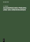 Buchcover Akademisches Pneuma und die Drehkranken