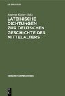 Buchcover Lateinische Dichtungen zur deutschen Geschichte des Mittelalters