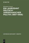 Buchcover Ein Jahrzehnt deutsch-amerikanischer Politik (1897–1906)