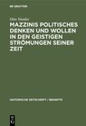 Buchcover Mazzinis politisches Denken und Wollen in den geistigen Strömungen seiner Zeit